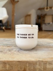 Porcelánka The Things We Do | 150 ml |